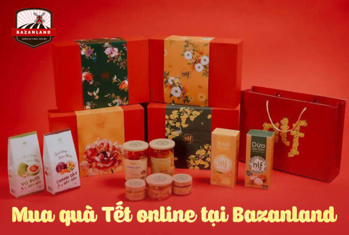 Mua quà Tết online ý nghĩa và chất lượng tại Bazanland