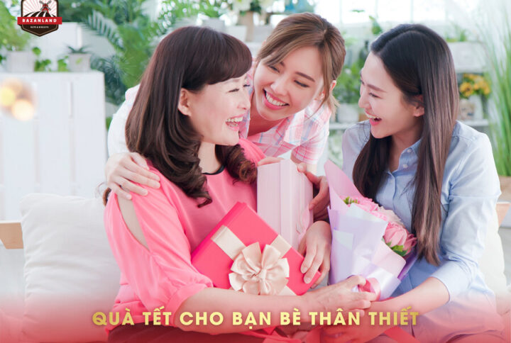 8 món quà Tết cho bạn bè thân thiết độc đáo và ấn tượng