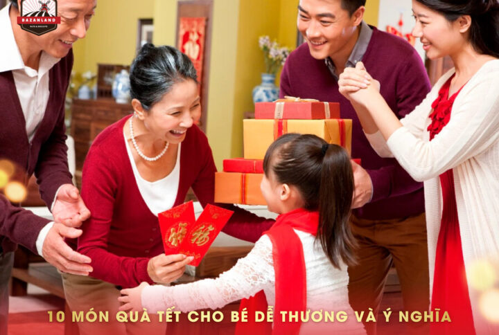 Top 10 món quà Tết cho bé trai và bé gái siêu dễ thương