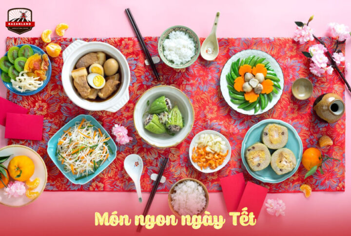 Tổng hợp 25+ món ngon ngày Tết không thể thiếu của người Việt