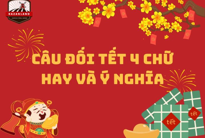 30+ câu đối Tết 4 chữ hay, ý nghĩa đón mừng xuân sang