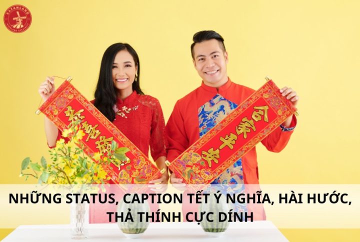 99+ status, caption Tết hài hước, thả thính bá đạo nhất
