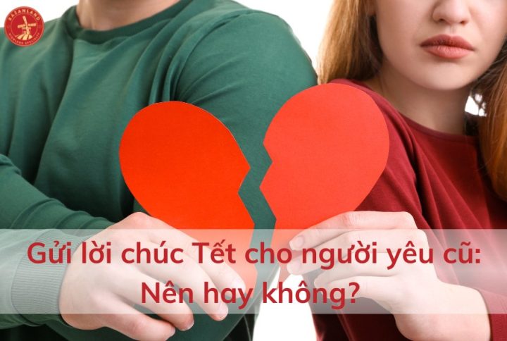 Những câu chúc Tết người yêu cũ hay và sâu sắc nhất