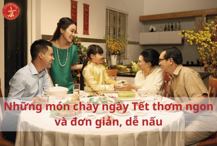 10 món chay ngày Tết đơn giản, thơm ngon cho bữa ăn trọn vị
