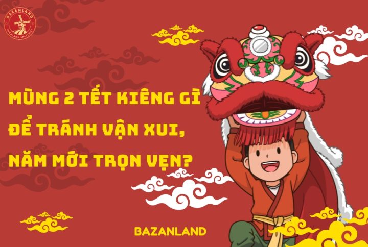 Mùng 2 Tết kiêng gì để cả năm may mắn, suôn sẻ?