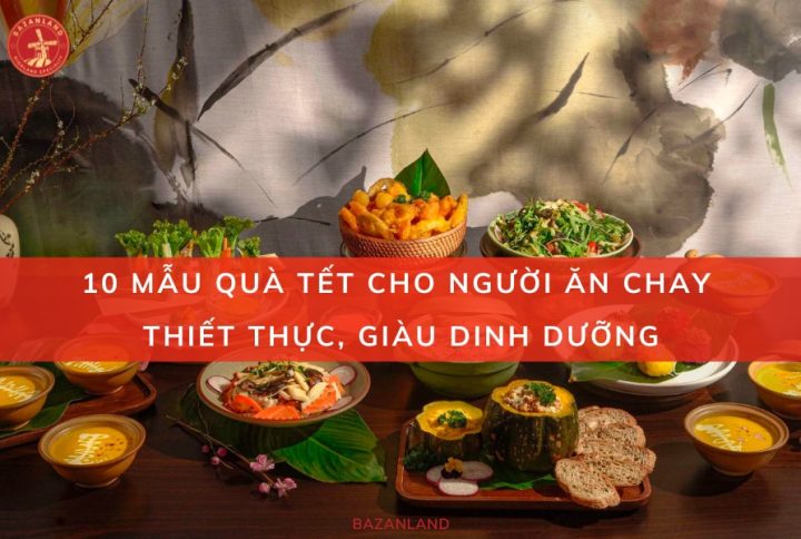 10 món quà Tết cho người ăn chay lành mạnh, giàu dinh dưỡng