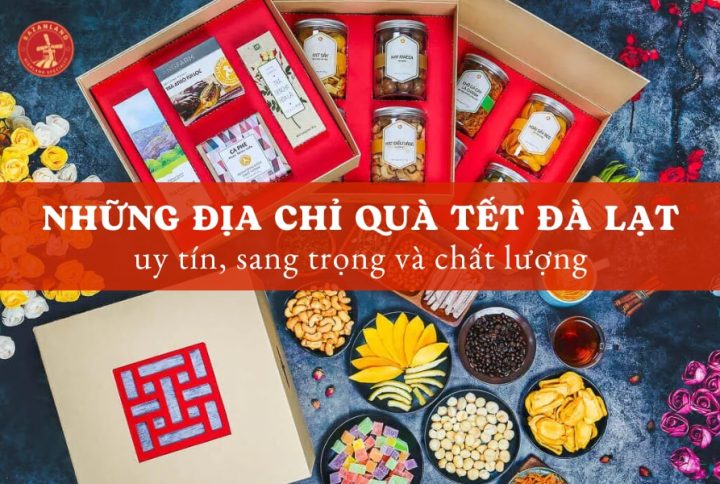 Gợi ý đặc sản quà Tết Đà Lạt chất lượng được yêu thích nhất