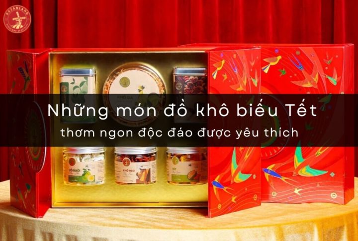 14 món đồ khô biếu Tết thơm ngon, ý nghĩa tặng người thân